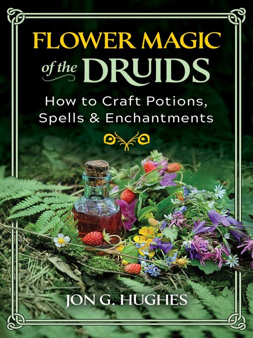 Title details for Flower Magic of the Druids by Jon G. Hughes - Wait list